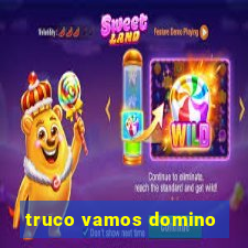 truco vamos domino